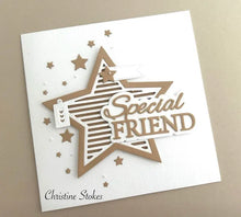 Load image into Gallery viewer, Special Friend Sentiment CraftAddictionUK