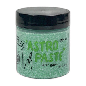 Later Gator Astro Paste Simon Hurley