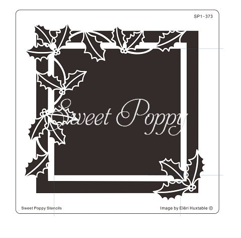 Holly Leaf Square Metal Stencil Sweet Poppy SP1-373