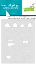 Load image into Gallery viewer, Simply Celebrate Teachers Colouring Stencil Lawn Fawn LF3742