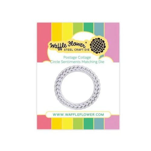 Postage Collage Circle Sentiments Matching Die Waffle Flower 422068