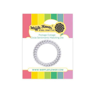 Postage Collage Circle Sentiments Matching Die Waffle Flower 422068