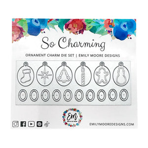 So Charming Ornament Die Set Emily Moore Designs